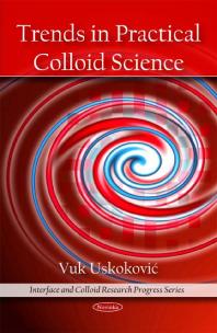 Vuk Uskokovic — Trends in Practical Colloid Science