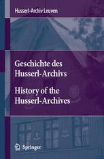 Husserl-Archives Leuven (auth.) — History of the Husserl-Archives Leuven