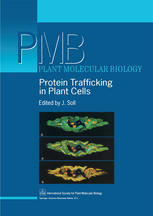 Gad Galili, Champa Sengupta-Gopalan, Aldo Ceriotti (auth.), Jürgen Soll (eds.) — Protein Trafficking in Plant Cells