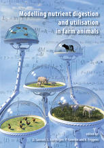 R. Martin-Clouaire, J.-P. Rellier (auth.), D. Sauvant, J. Van Milgen, P. Faverdin, N. Friggens (eds.) — Modelling nutrient digestion and utilisation in farm animals