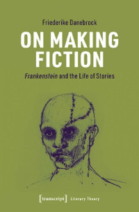 Friederike Danebrock — On Making Fiction
