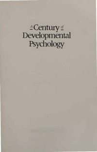 Ross D. Parke — A Century of Developmental Psychology