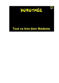 Lopez Rudy. — Learn French with - Dorothée Tout va très bien Madame(Все хорошо, прекрасная маркиза)