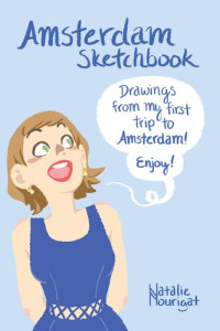Natalie Nourigat — Amsterdam Sketchbook.