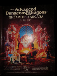 Gary Gygax — Official Advanced Dungeons and Dragons, Unearthed Arcana