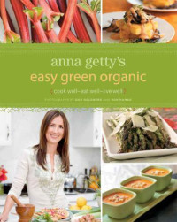 Getty, Anna — Anna Getty's Easy Green Organic