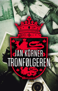 Körner, Jan — Tronfølgeren