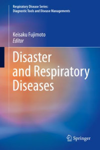 Keisaku Fujimoto — Disaster and Respiratory Diseases