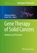 Wolfgang Walther, Ulrike Stein (eds.) — Gene Therapy of Solid Cancers: Methods and Protocols