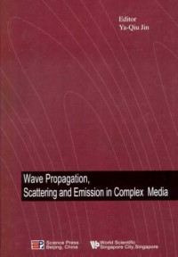 Ya-Qiu Jin — Wave propagation, scattering and emission in complex media