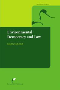 Gyula Bandi — Environmental Democracy and Law : Public Participation in Europe