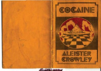 Aleister Crowley — Cocaine Magick