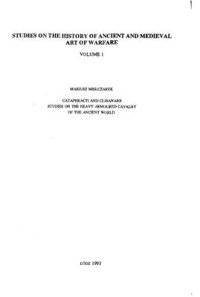 Mielczarek M. — Cataphracti and clibanarii. Studies on the heavy armoured cavalry of the Ancient World