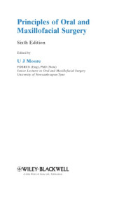 Moore, U. J — Principles of oral and maxillofacial surgery