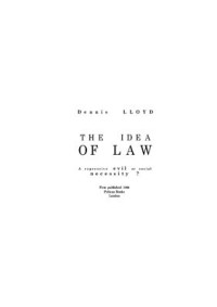 Ллойд Дэннис. — Идея права. Репрессивное зло или социальная необходимость