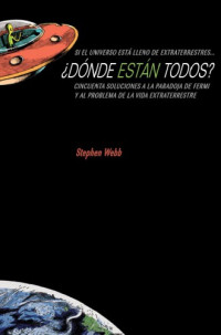 Stephen Webb — ¿Dónde Están Todos?