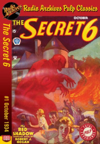Robert J. Hogan — The Secret 6 #1: The Red Shadow