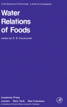 R. Duckworth (Eds.) — Water Relations of Foods. Proceedings of an International Symposium held in Glasgow, September 1974