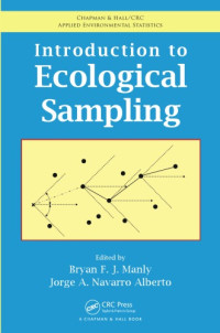 Bryan F J Manly; Jorge A Navarro Alberto — Introduction to Ecological Sampling