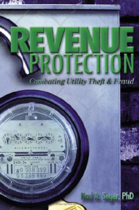 Seger, Karl A — Revenue Protection: Combating Utility Theft and Fraud