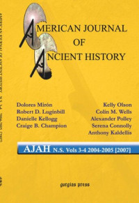 T. Corey Brennan (editor) — American Journal of Ancient History (New Series 3-4, 2004-2005 [2007]): 3-4