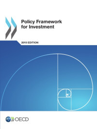 OECD — Policy Framework for Investment 2015.