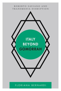 Floriana Bernardi — Italy beyond Gomorrah