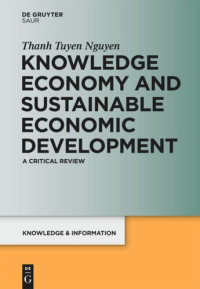 Thanh Tuyen Nguyen — Knowledge Economy and Sustainable Economic Development: A critical review