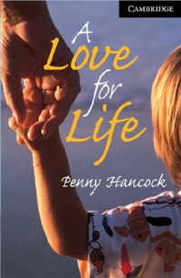 Hancock Penny. — A Love for Life
