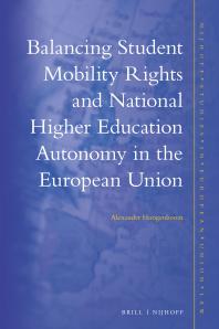 Alexander Hoogenboom — Balancing Student Mobility Rights and National Higher Education Autonomy in the European Union