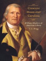 C. L. Bragg, Cordell L. Bragg III — Crescent Moon over Carolina: William Moultrie and American Liberty