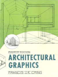 Francis D. K. Ching — Architectural Graphics