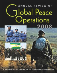 Center on International Cooperation — Annual Review of Global Peace Operations, 2008