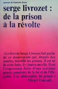 Serge Livrozet — De la prison à la révolte
