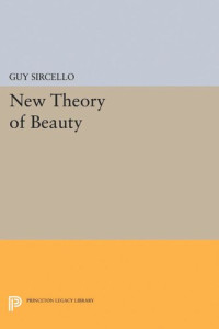 Guy Sircello — New Theory of Beauty