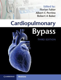 Florian Falter, Albert C. Perrino, Jr., Robert A. Baker — Cardiopulmonary Bypass