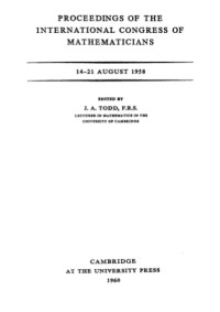 John A. Todd — Proceedings of the International Congress of Mathematicians, 14 - 21 Aug 1958.