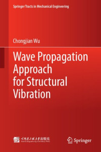 Chongjian Wu — Wave Propagation Approach for Structural Vibration