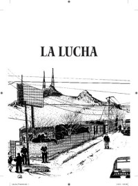 Jon Sack — La Lucha. The Story of Lucha Castro and Human Rights in Mexico