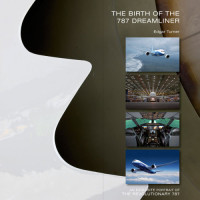 Edgar Turner — The Birth of the 787 Dreamliner