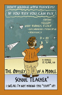 H. Charles St. Clair — The Odyssey Of A Middle School Teacher