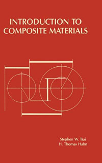 Stephen W. Tsai — Introduction to Composite Materials
