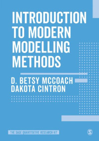 D. Betsy McCoach, Dakota Cintron — Introduction to Modern Modelling Methods