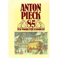 verhagen wim — Anton Pieck 85 - een wonderlijk fenomeen