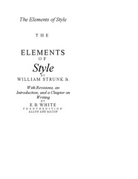 William Strunk Jr., E. B. White, Test Editor (editor) — The Elements of Style, Fourth Edition