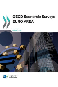 OECD — OECD Economic Surveys: Euro Area 2016