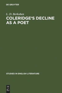 L. D. Berkoben — Coleridge's decline as a poet