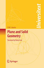 J.M. Aarts (auth.) — Plane and solid geometry