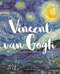 Susie Hodge — Vincent van Gogh