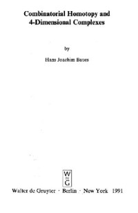 Hans-Joachim Baues — Combinatorial homotopy and 4-dimensional complexes